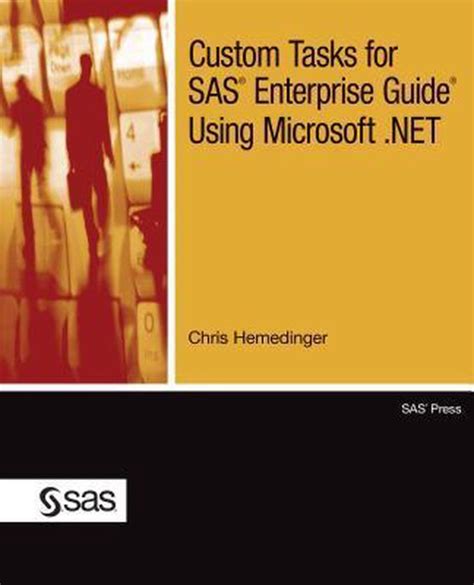 Custom tasks for sas enterprise guide using microsoft net. - Marine engineering theory volume 1 general a student guide for.