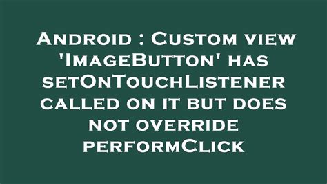 Custom view has setOnTouchListener called on it but does not …