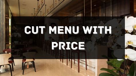 Cut Menu and Prices - Menu With Price