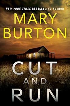 Read Online Cut And Run By Mary Burton