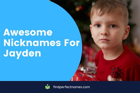 Cute Nicknames For The Name Jayden