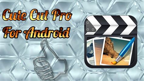 Cute cut pro android