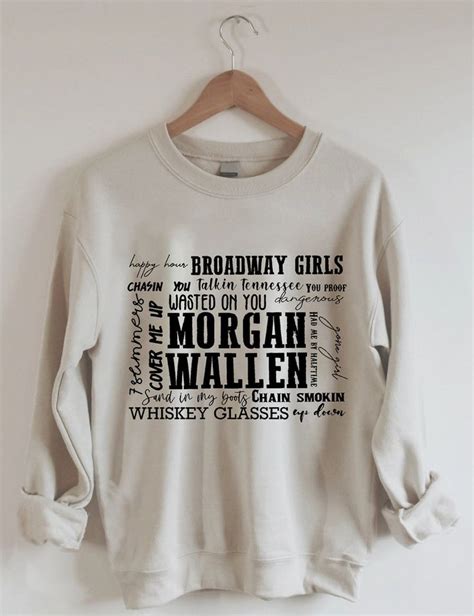 Cute morgan wallen shirts. Inspirational Morgan Wallen Quotes. “You never know the plan. You never know what’s going to happen. We are not even promised tomorrow. I just try to focus on one day at a time .” ~ Morgan Wallen. “I didn’t do anything but write for six months after I got my publishing deal. 