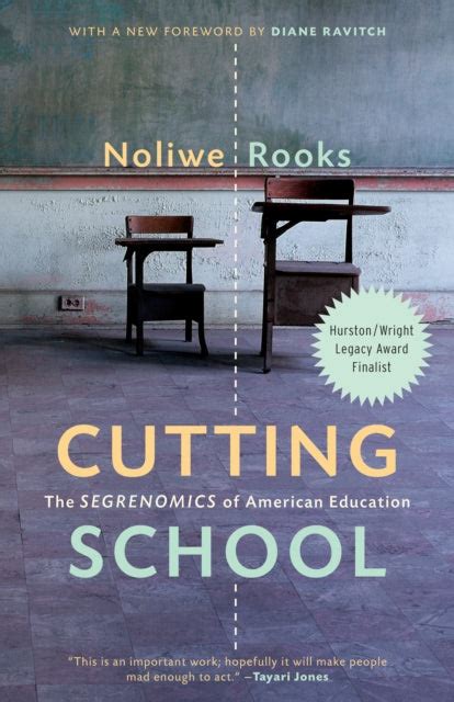 Cutting School: Privatization, Segregation, and the End of Public ...