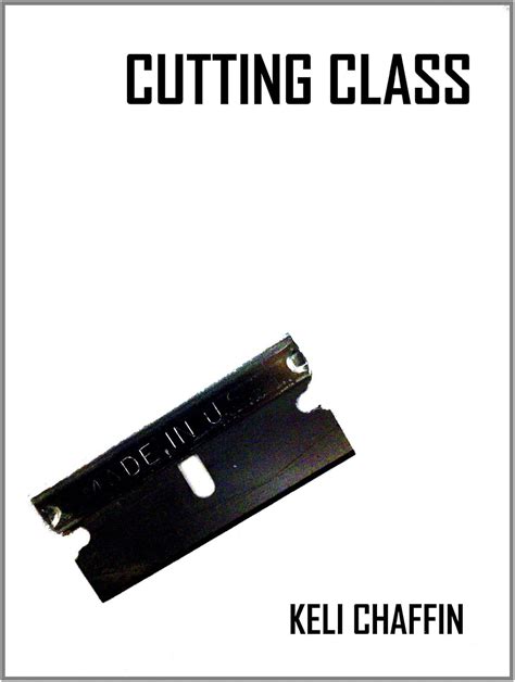 Read Cutting Class By Keli Chaffin