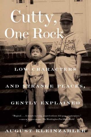 Read Cutty One Rock Low Characters And Strange Places Gently Explained By August Kleinzahler