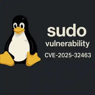 Cve 2025 32463 centos. .  ...