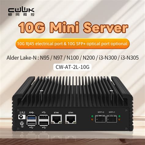 Cwwk 10g. 5GbE LAN, M.  For a CWWK is committed to developing a reliable, secure, and custom...