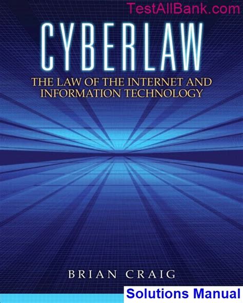 Read Online Cyberlaw The Law Of The Internet And Information Technology By Brian   Craig