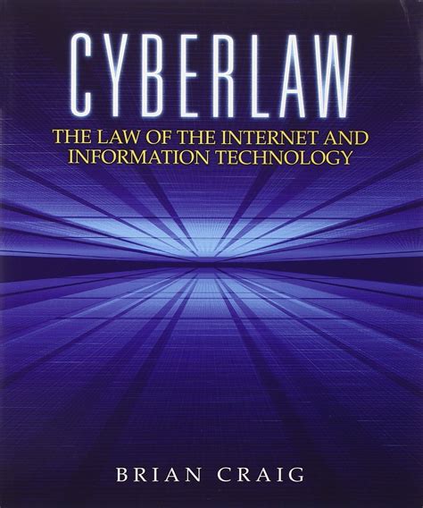 Full Download Cyberlaw By Brian   Craig
