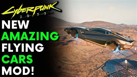 Cyberpunk 2077 Mod Adds Fully Functional Flying Cars to the Game