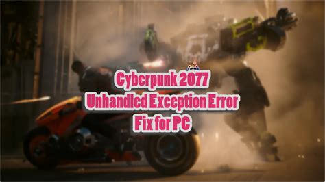 Cyberpunk 2077 error reason_ unhandled exception.  This subreddit has been creat...