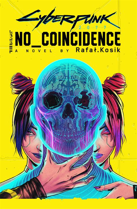 Cyberpunk no coincidence. 3.55. 1,579 ratings270 reviews. This electrifying novel set in the world of Cyberpunk 2077 follows a group of strangers as they discover that the dangers of Night City are all too real. In neon-drenched Night City, a ragtag group of strangers have just pulled off a daring heist on a Militech convoy transporting a mysterious container. 