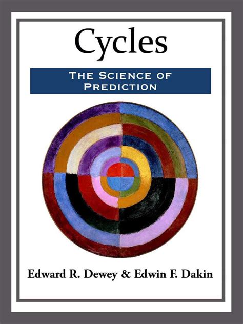 Full Download Cycles The Science Of Prediction By Edward R Dewey