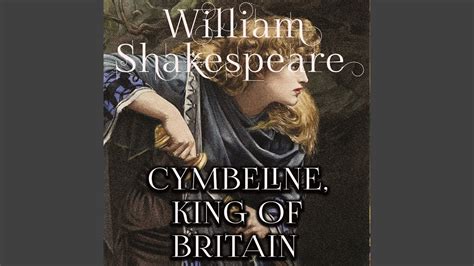 Cymbeline, King of Britain Act 3, Scene 1 Shmoop