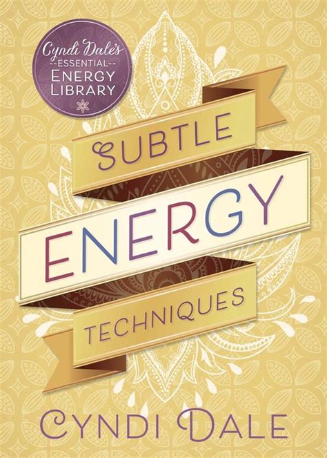 Cyndi Dale s Essential Energy Library
