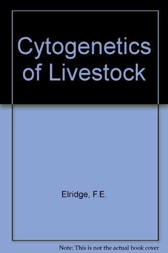 Download Cytogenetics Of Livestock By Franklin E Eldridge