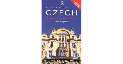 Czech: A Complete Course for Beginners - Google Books