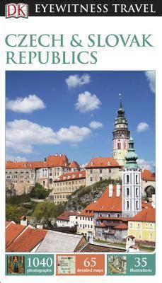 Full Download Czech And Slovak Republics Eyewitness Travel Guide By Marek Pernal