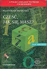 Czesc jak sie masz: testo in lingua polacca per principianti con cd. - Ancient sites of kauai a guide to hawaiian archaeological and cultural places.