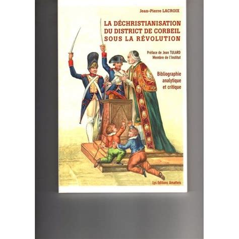 Déchristianisation du district de corbeil sous la révolution. - Essentials of organizational behavior 12 edition rar.
