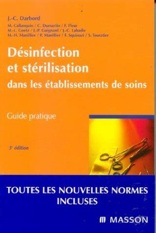 Désinfection et stérilisation dans les établissements de soins. - Nystce multi subject cst study guide.