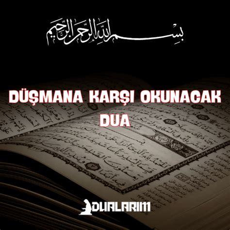 Düşmana karşı okunacak dua .