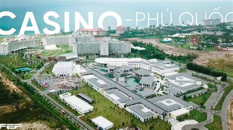 Dự án casino ở Việt Nam: Cơ hội đầu tư hấp dẫn đang chờ đón