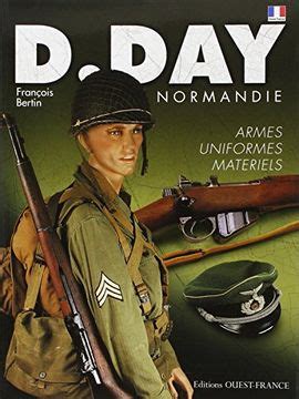 D Day Armes Uniformes Mat Riels Version Gb