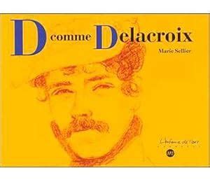 D comme Delacroix