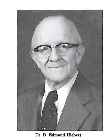 D edmond hiebert biography examples