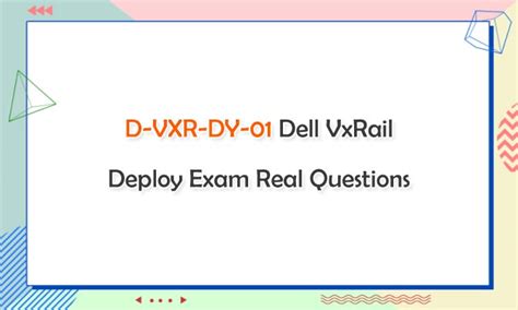 D-VXR-DY-01 Exam