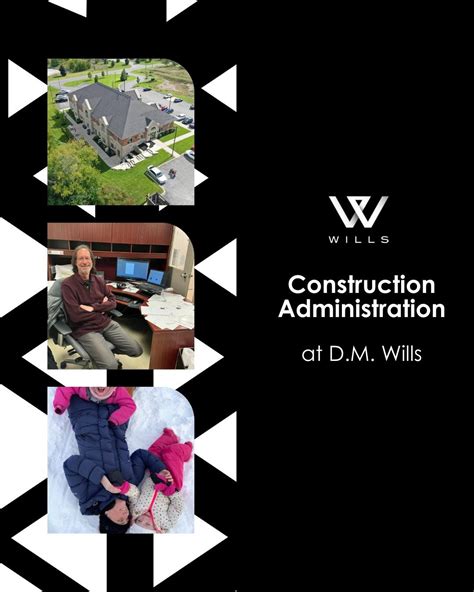 D.M. Wills Associates Limited — Construction Administration