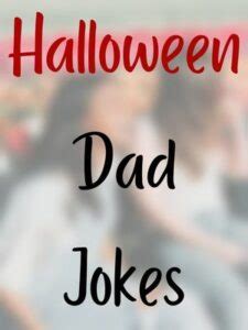 DAD JOKES - BEST bad dad HALLOWEEN JOKES and FAILS!