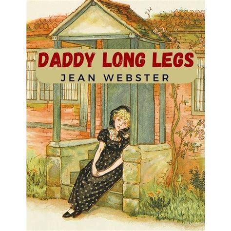 DADDY LONG LEGS by Jean Webster, Paperback