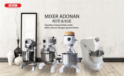 Daftar Harga Mixer Roti & Mixer Kue Kapasitas Tepung … - raincitystudios.com