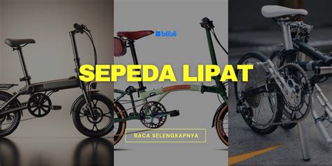 Daftar Perusahaan Sepeda Lipat Terlengkap - Maret 2026 | Indonetwork - raincitystudios.com