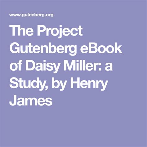 DAISY MILLER: A STUDY - Project Gutenberg