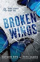 DARK LEGACY SERIES BY JAYMIN EVE BROKEN WINGS …