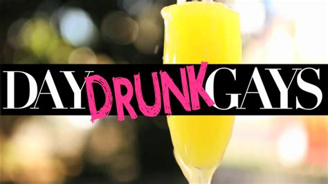 DAY DRUNK GAYS