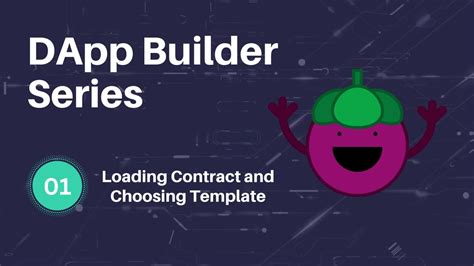 DApp Builder Tutorial 1 Adding Contract and Choosing Template YouTube