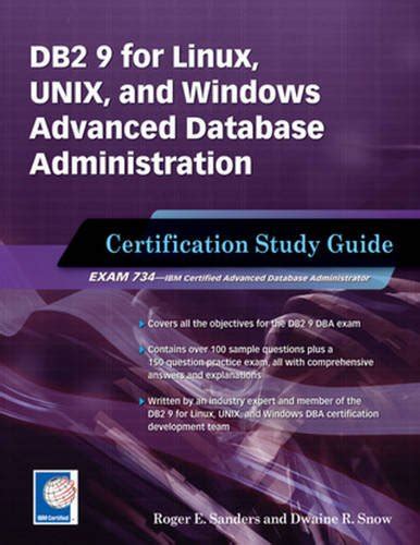 DB2 9 for Linux, UNIX, and Windows: Advanced Database Administration Certification Study Guide