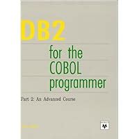 Read Online Db2 For The Cobol Programmer By Curtis Garvin