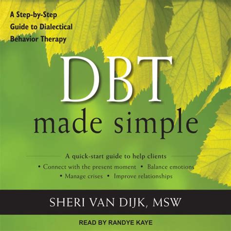 Full Download Dbt Made Simple A Stepbystep Guide To Dialectical Behavior Therapy By Sheri Van Dijk
