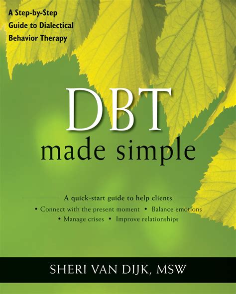 Full Download Dbt Made Simple A Stepbystep Guide To Dialectical Behavior Therapy By Sheri Van Dijk