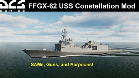 DCS World Ship Mods USS Constellation FFGX-62