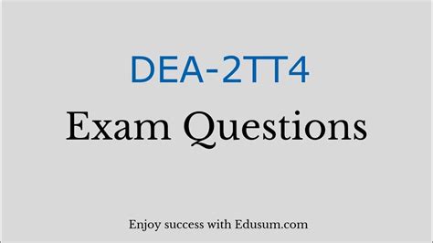 DEA-2TT4 Musterprüfungsfragen