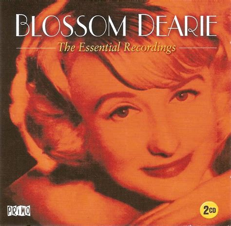 DEARIE,BLOSSOM - Essential Recording