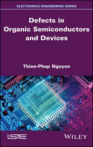 Defects in Organic Semiconductors and Devices | Wiley - wintechmobiles.com