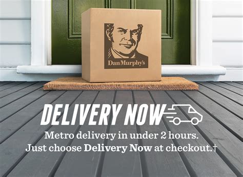 DELIVERY NOW: IN UNDER 2 HOURS – Dan Murphys